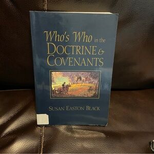 Who’s Who in the Doctrine & Covenants by Susan Easton Black